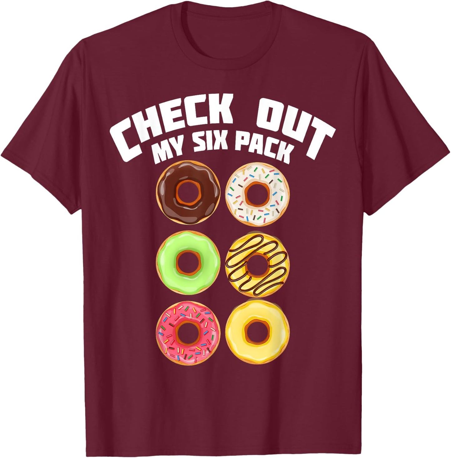 Cute Check Out My Six Pack Doughnut Abs Shirt Boys & Girls T-Shirt - T-Shirt | Maroon