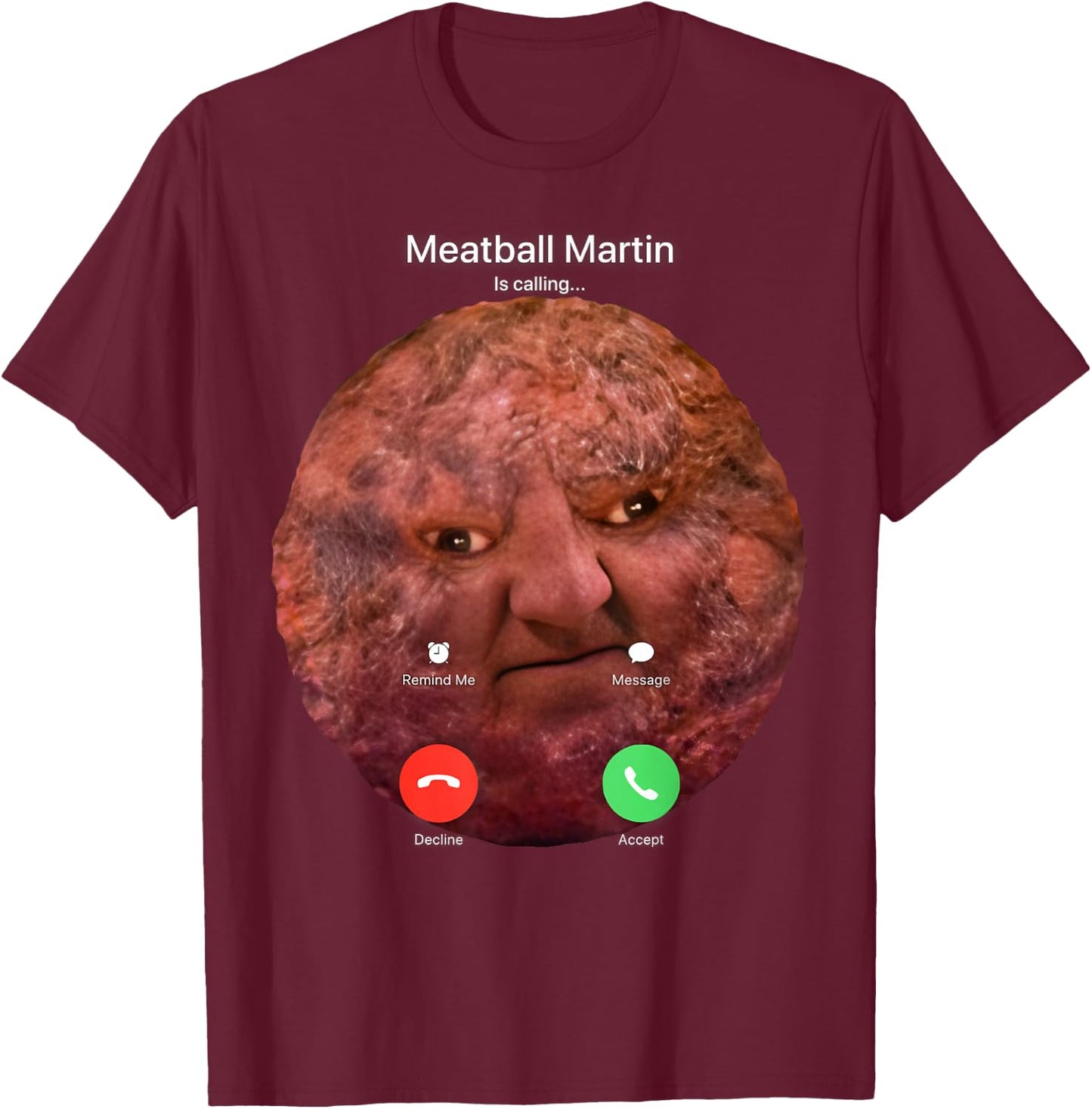 Meatball Martin T-Shirt - T-Shirt | Maroon