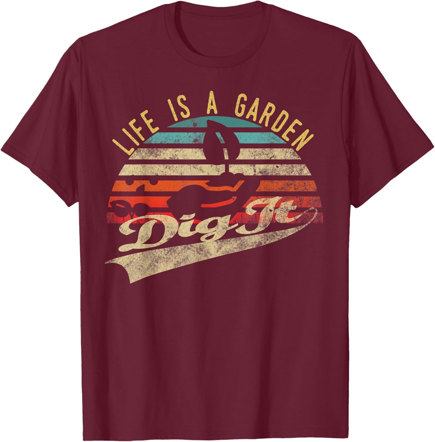 Gardening Plants Flowers Gardener farmer gifts | Life is a Garden Dig It | Retro Vintage Farmer - Adult - Black - Short Sleeve - Classic Fit - Small T-Shirt - T-Shirt | Maroon