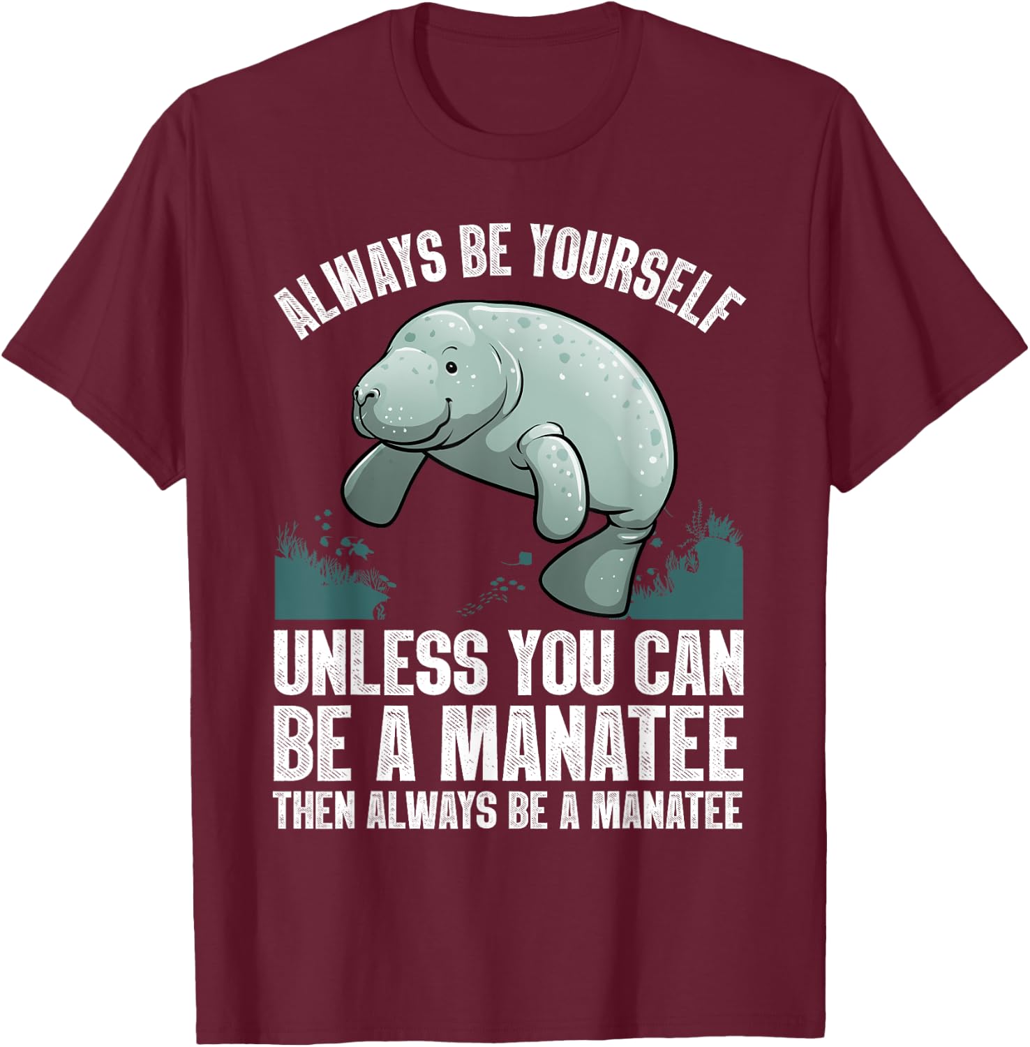 Funny Manatee Design Women Boys Girls Manatee Lover T-Shirt - T-Shirt | Maroon