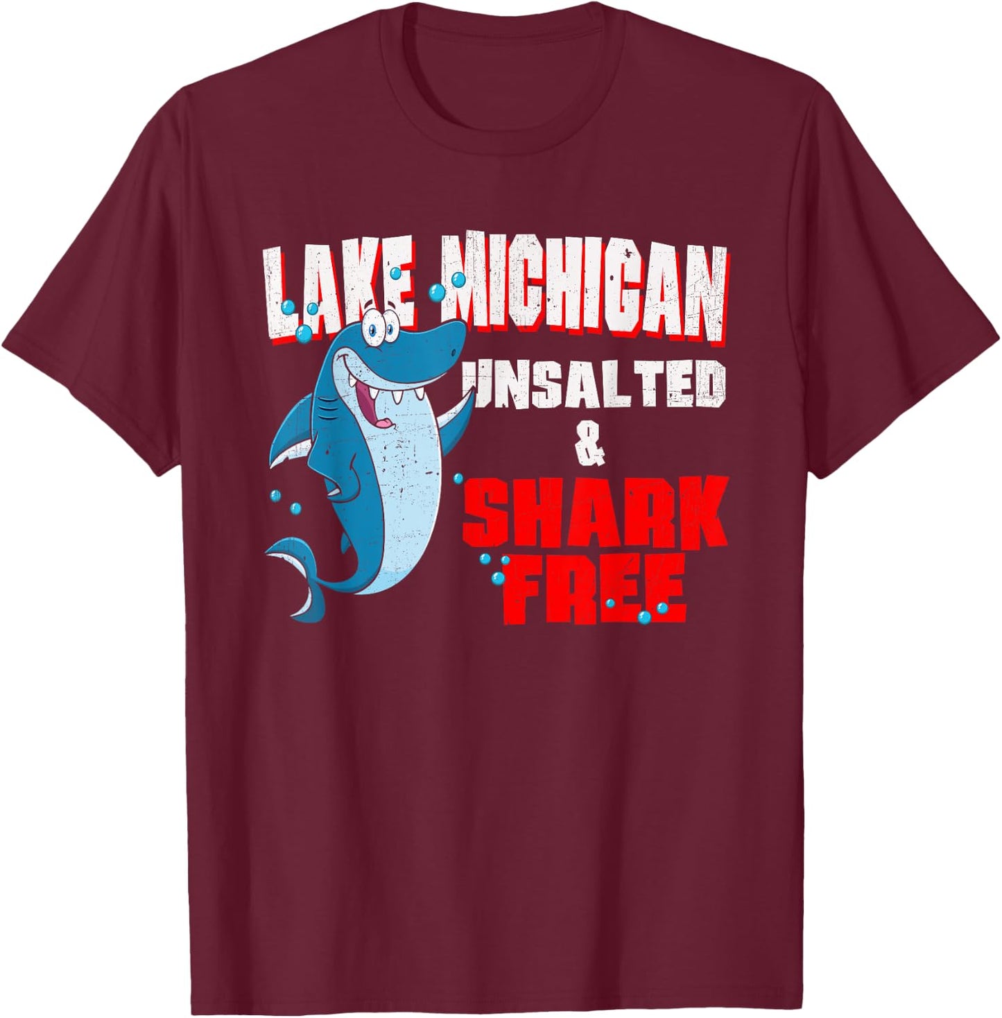 Retro Lake Michigan UnSalted & Shark Free Water T-Shirt - T-Shirt | Maroon