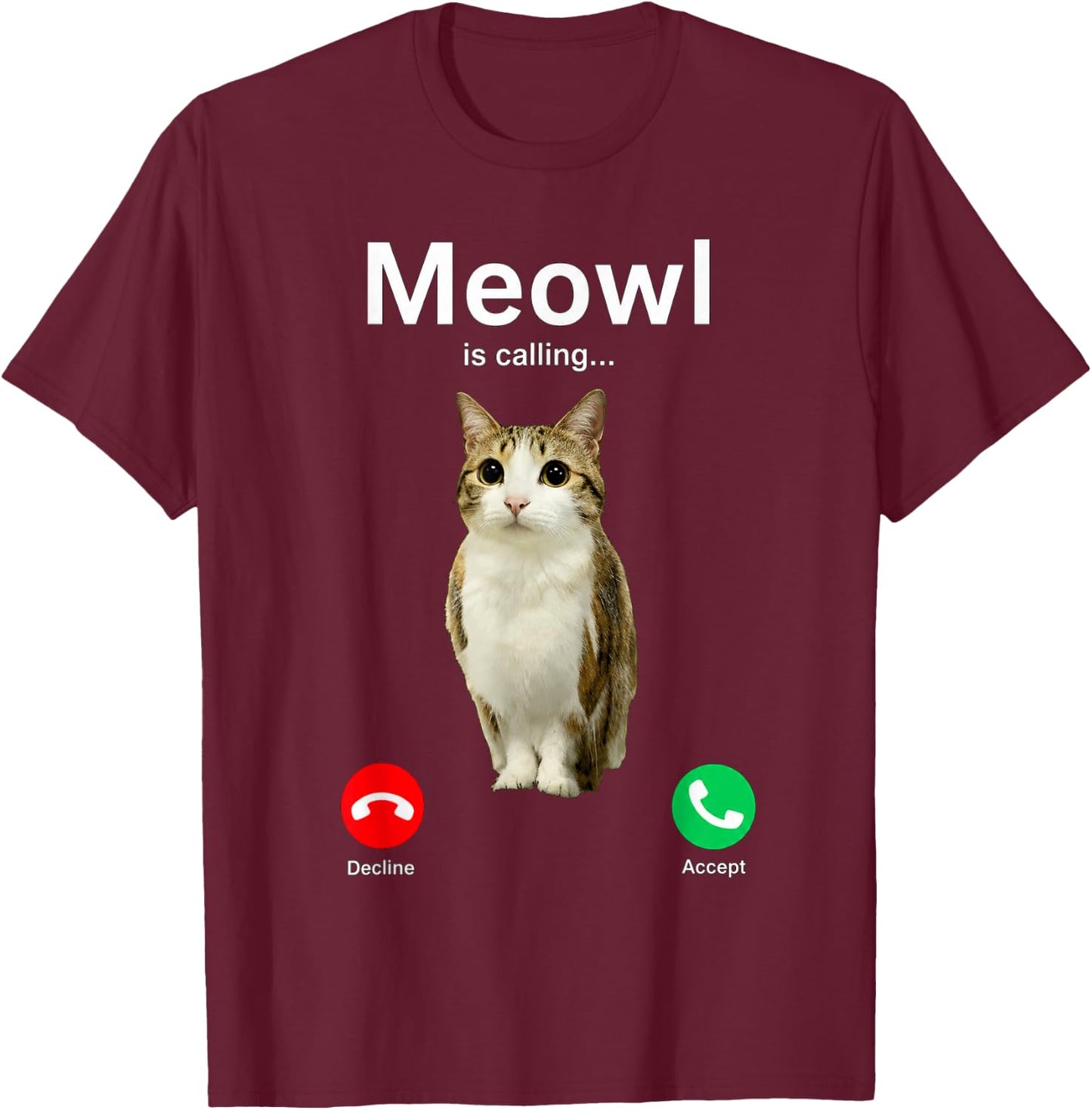 Meowl Calling Cat Owl Cursed Internet Funny Brainrot Meme T-Shirt - T-Shirt | Maroon