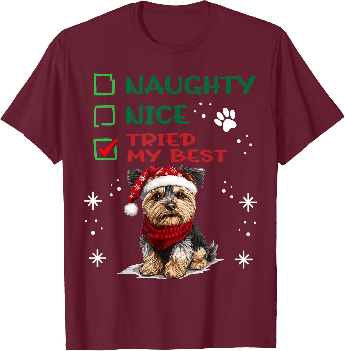 Cute Yorkshire Terrier Yorkie dog Dog Christmas Naughty Nice T-Shirt - T-Shirt | Maroon