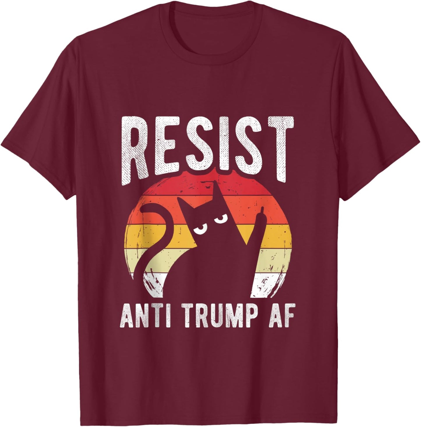 Resist Anti Trump AF Anti Trump Cat T-Shirt - T-Shirt | Maroon