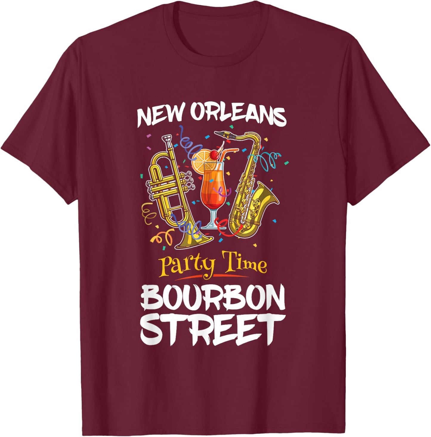 New Orleans Louisiana Bourbon Street Jazz Party Souvenir T-Shirt - T-Shirt | Maroon