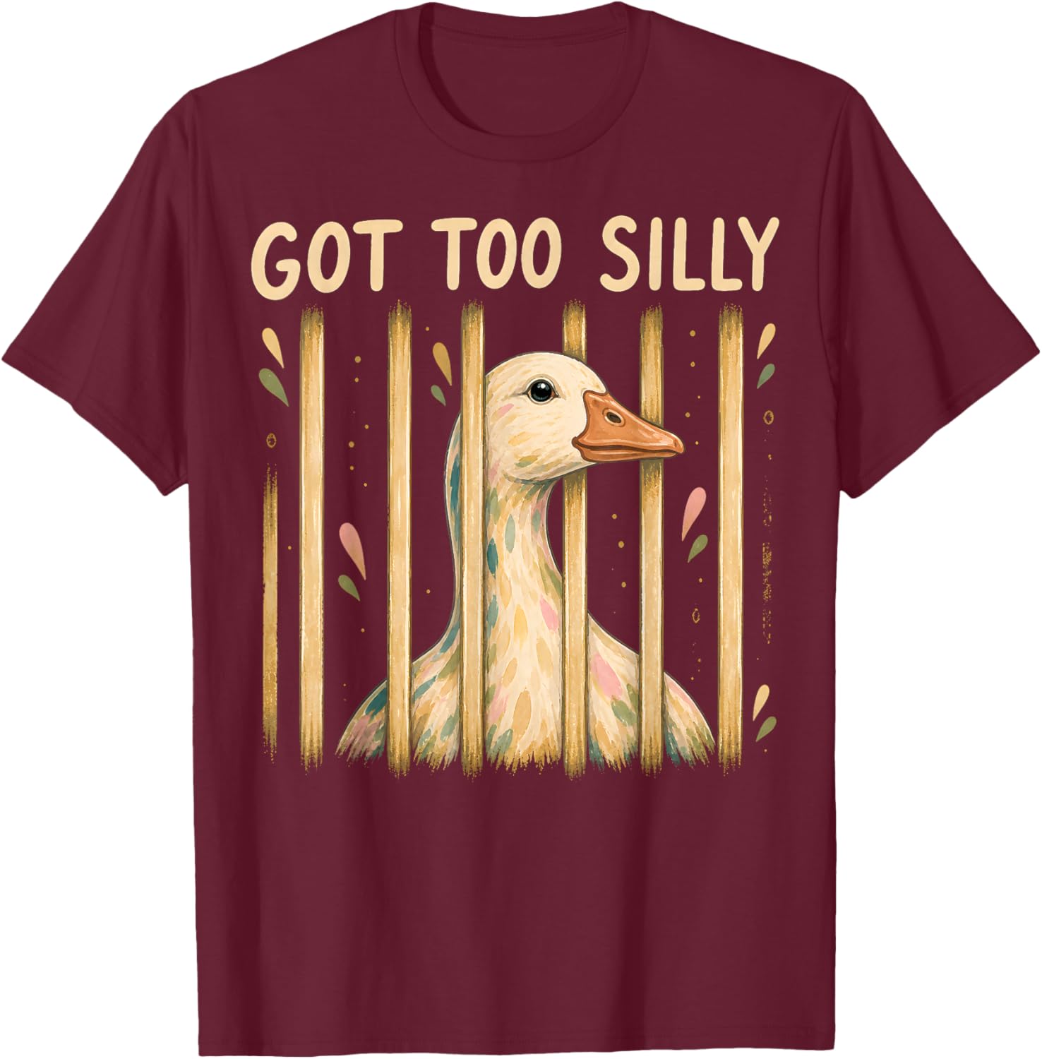 Got Too Silly Funny Goose Meme Style Animal Lovers T-Shirt - T-Shirt | Maroon