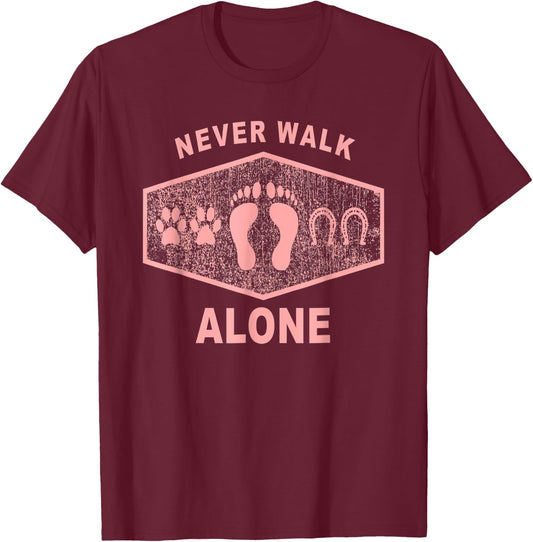 Never Walk Alone Horse, Dog and Rider Women Kids T-Shirt - T-Shirt | Maroon