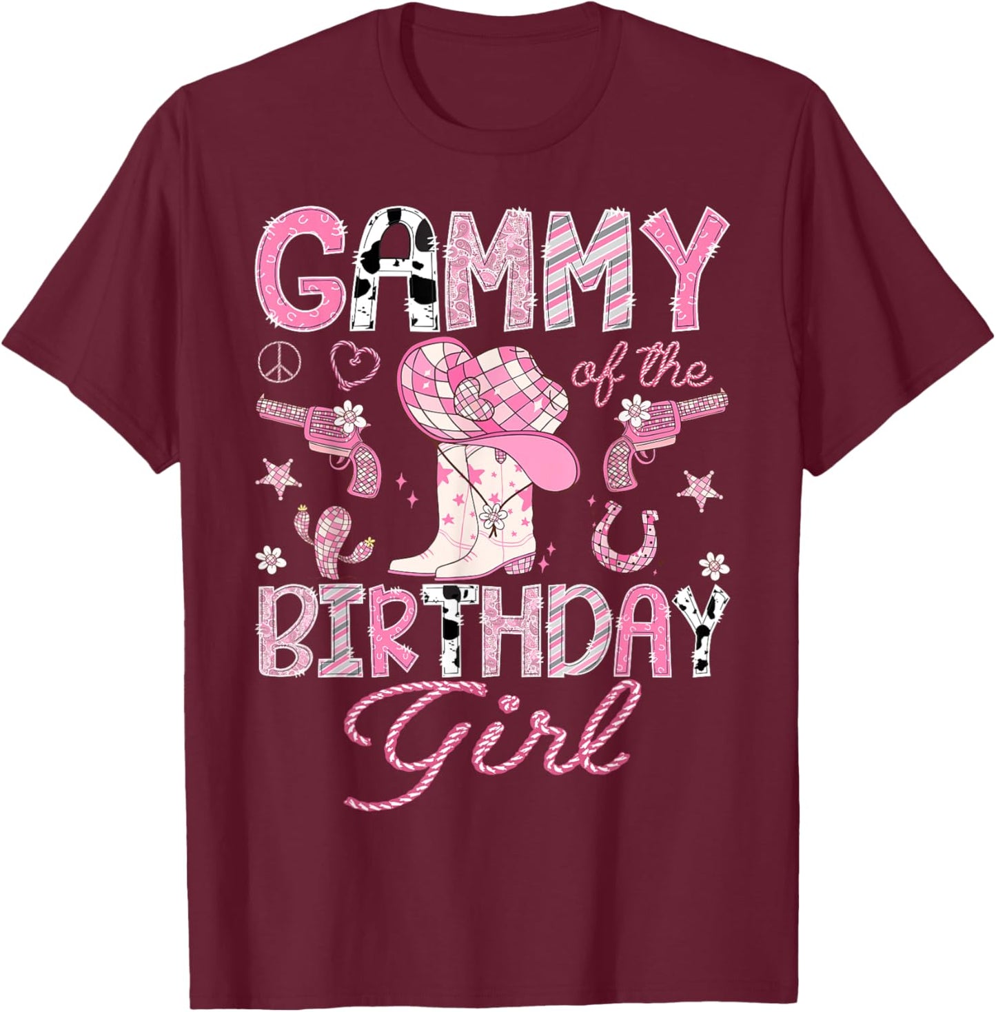 Gammy Of the Birthday Girl Pink CowGirl Western Rodeo T-Shirt - T-Shirt | Maroon