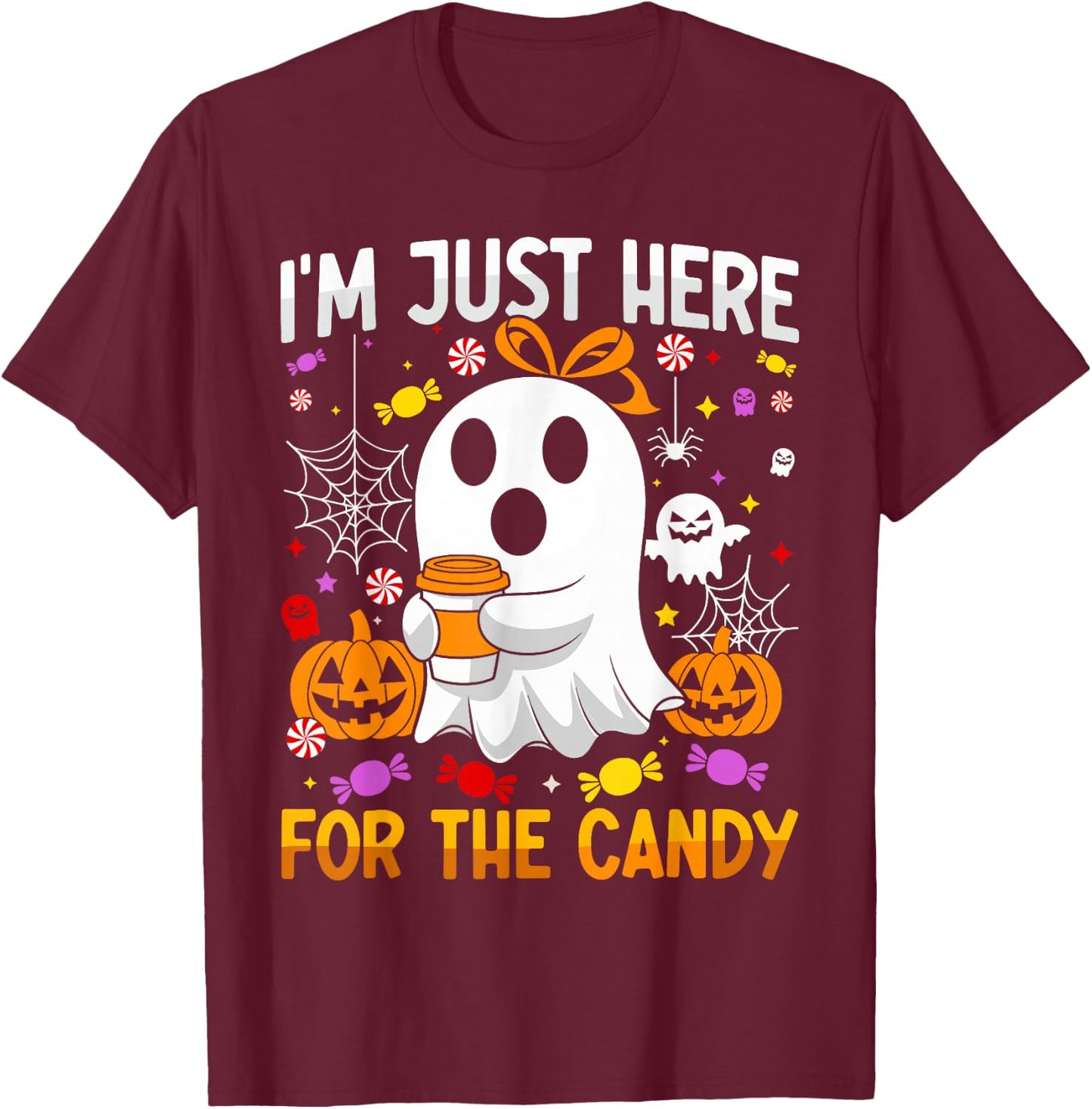 I'm Just Here for the Candy Halloween Pun Lollipop T-Shirt - T-Shirt | Maroon