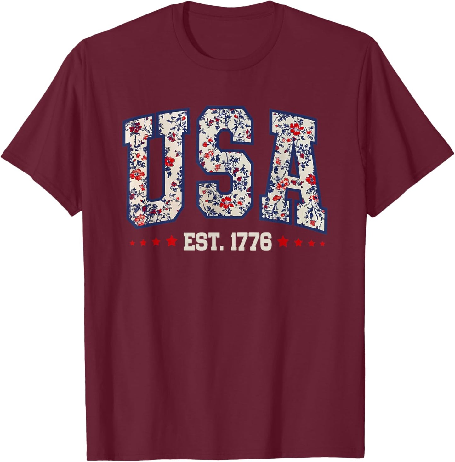 USA Est 1776 Floral Patriotic America 4th of July Women Girl T-Shirt - T-Shirt | Maroon