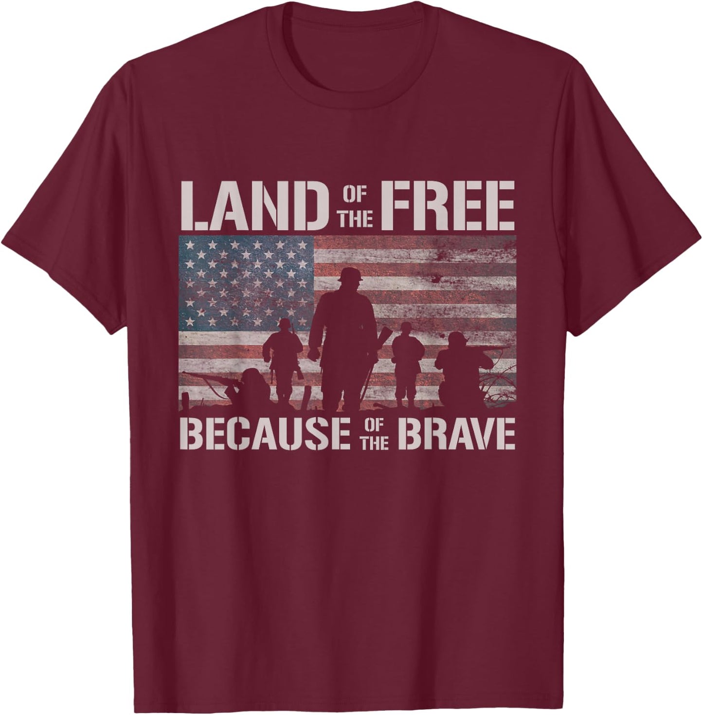 Land Of The Free Because Of The Brave American Flag T-Shirt - T-Shirt | Maroon