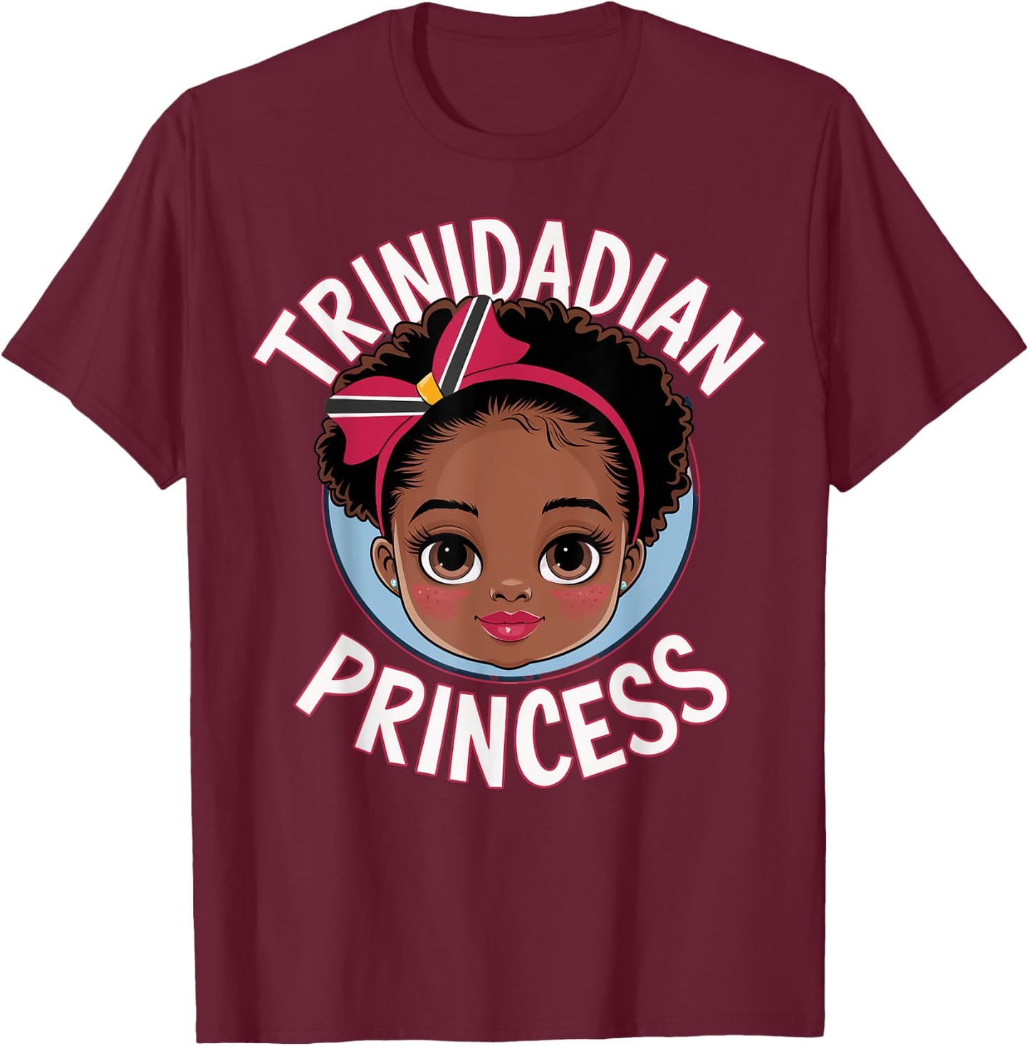 Trinidadian Princess Trinidad And Tobago Flag Trinidadian T-Shirt - T-Shirt | Maroon