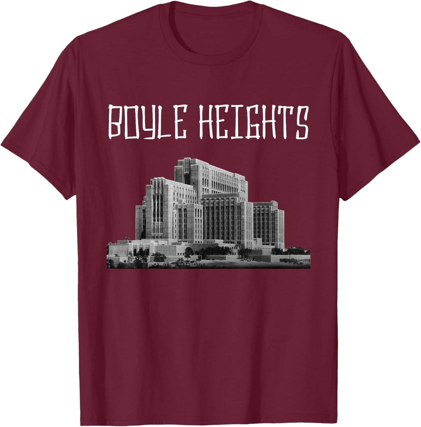 Boyle Heights East LA Los Angeles City Terrace Retro Vintage T-Shirt - T-Shirt | Maroon