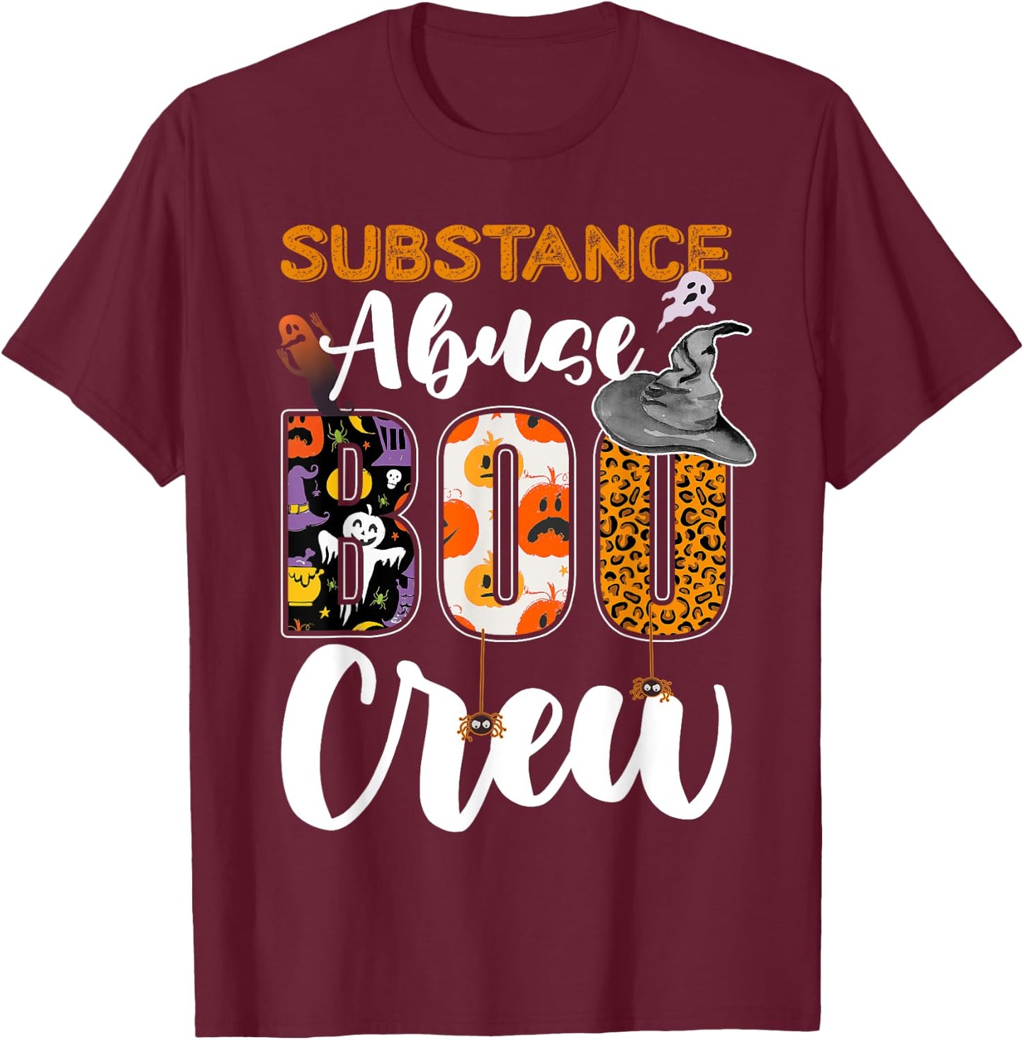 Substance Abuse Boo Crew Halloween Matching Counselor T-Shirt - T-Shirt | Maroon