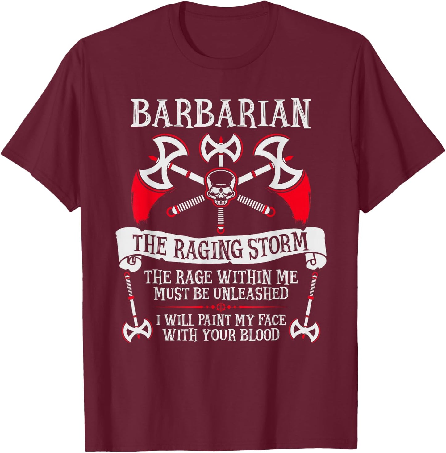 The Barbarian - Fantasy, RPG, Tabletop RPG, TTRPG, D20 T-Shirt - T-Shirt | Maroon