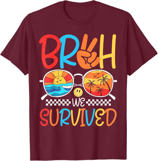 Bruh We Out Bruh We Survived Funny Last Day Of School Bruh T-Shirt - T-Shirt | Maroon