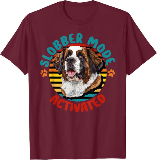 St Bernard Owner Funny Large Dog Slobber Saint Bernard Lover T-Shirt - T-Shirt | Maroon
