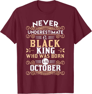 Black Kings Are Born In October - Birthday T-Shirt - T-Shirt | Maroon