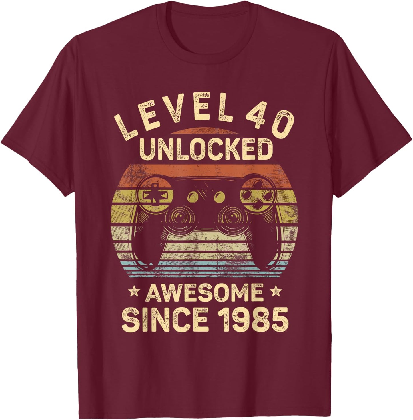 Level 40 Unlocked 40th Birthday 40 Year Old Gifts Gamer Bday T-Shirt - T-Shirt | Maroon