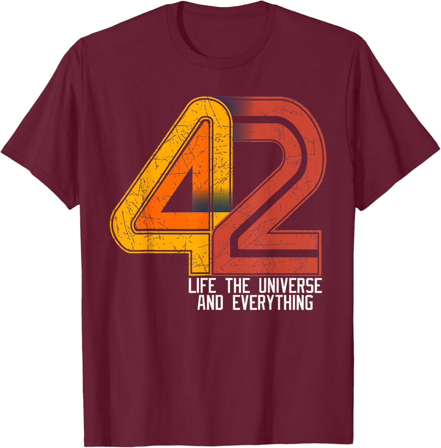 Vintage The 42 Answer to Life The Universe and Everything T-Shirt - T-Shirt | Maroon
