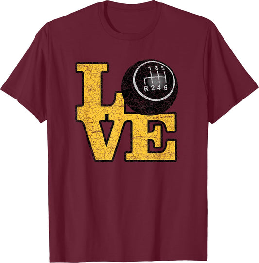 Love Manual Transmission Stick Shift T-Shirt - T-Shirt | Maroon