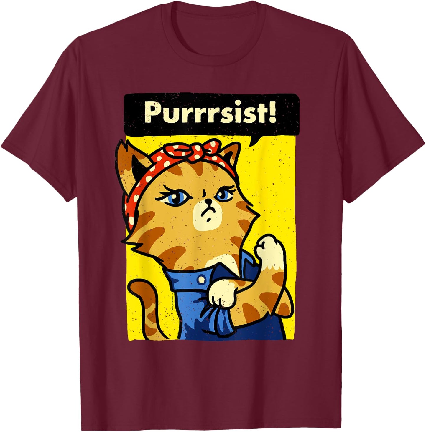 We Can Do It Poster Strong Women's March Cat Lover T-Shirt - T-Shirt | Maroon