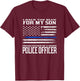 Thin Blue Line Shirt - Proud Father of Police Officer Son T-Shirt - T-Shirt | Maroon