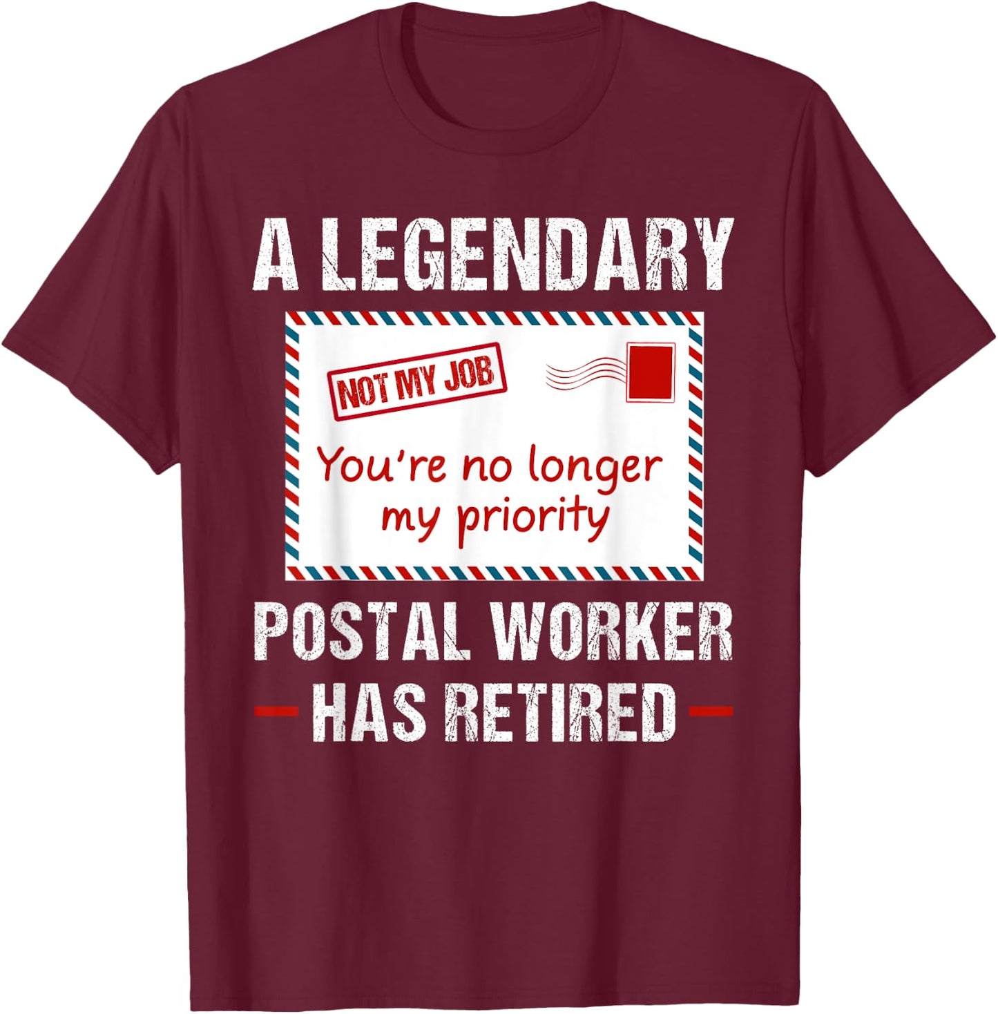 Postal Worker Retired 2023 Postman Retirement Mail Carrier T-Shirt - T-Shirt | Maroon