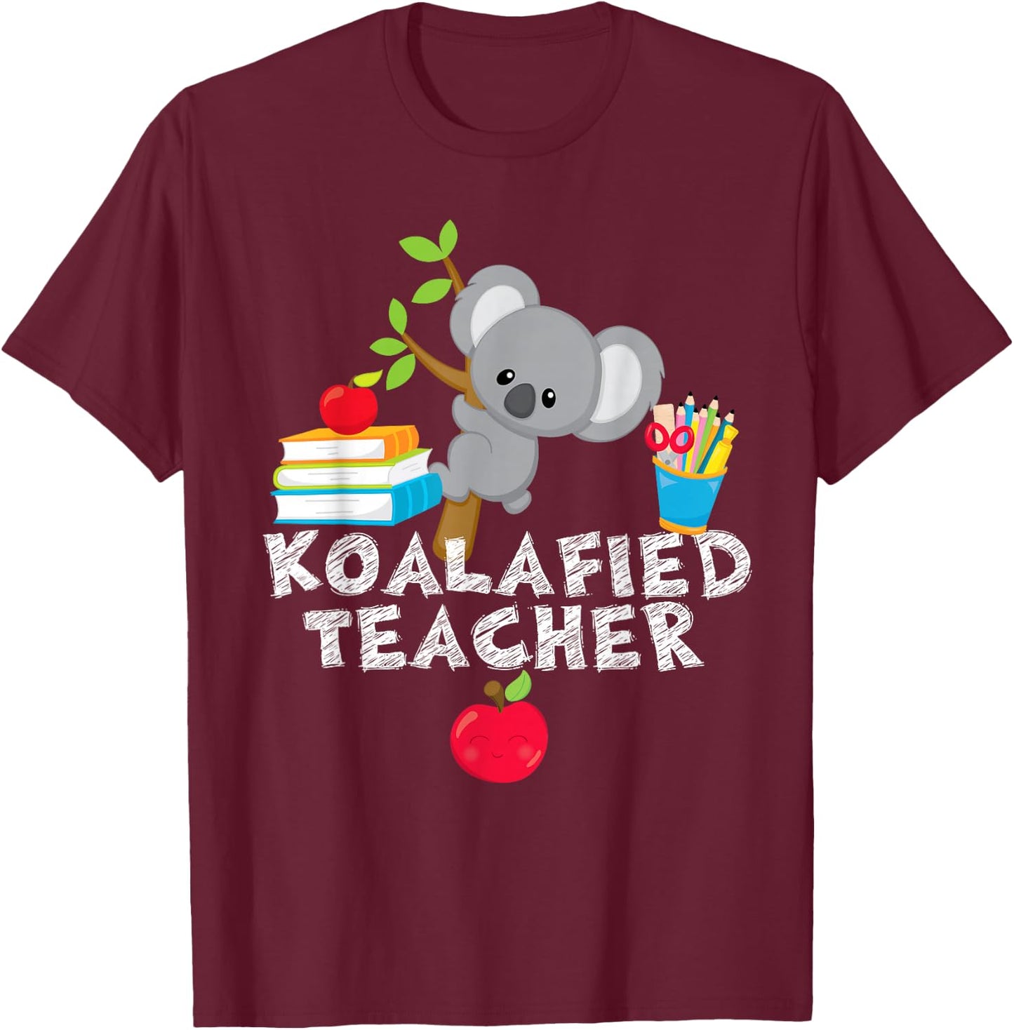 Koalafied Teacher Proud School Teacher Koala Cute T-Shirt - T-Shirt | Maroon