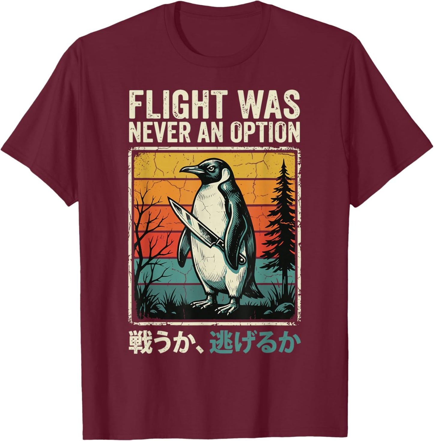 Flight was Never an Option T-Shirt - T-Shirt | Maroon