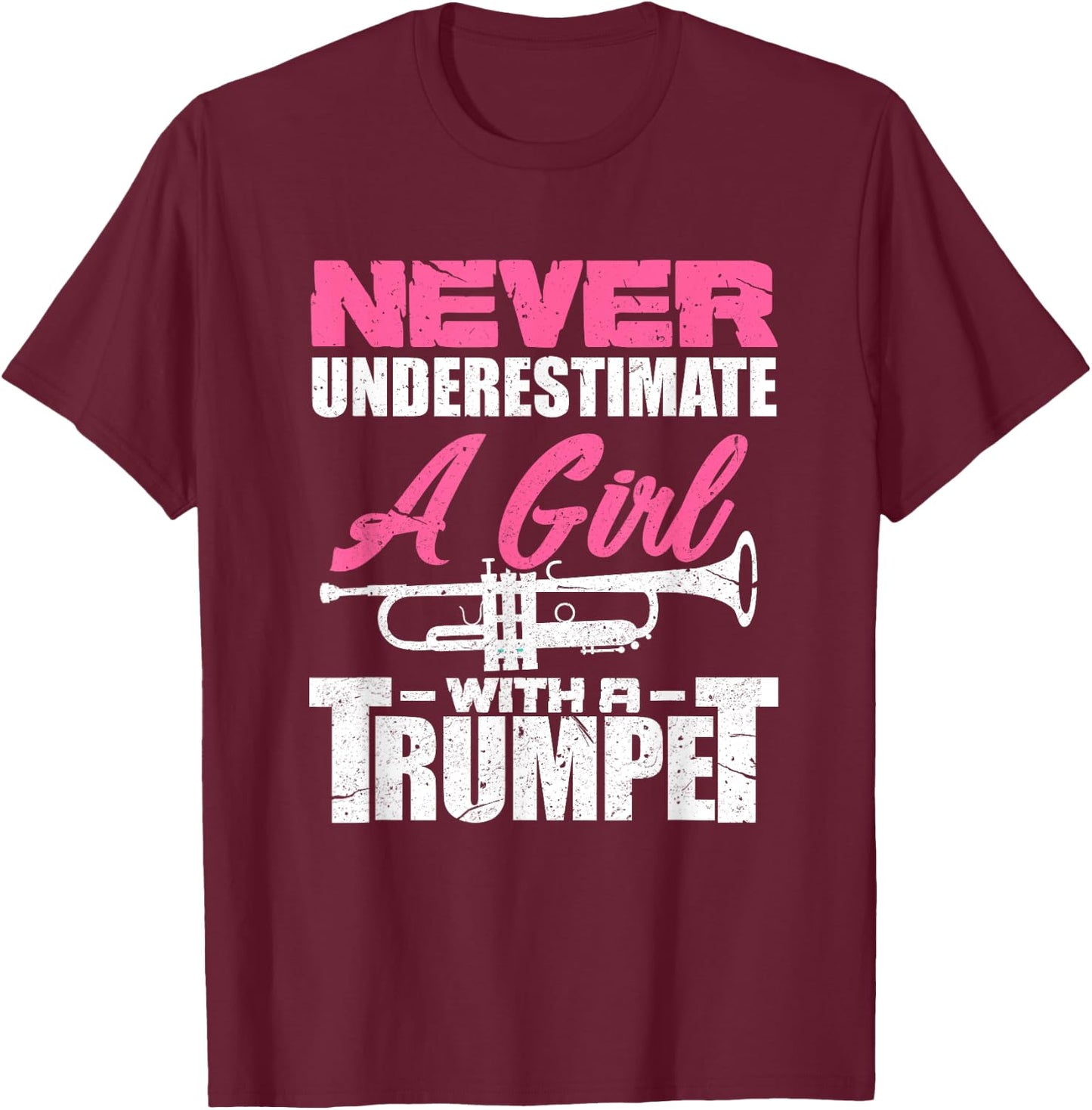 Trumpet Girl Funny Trumpet Player Marching Band T-Shirt - T-Shirt | Maroon