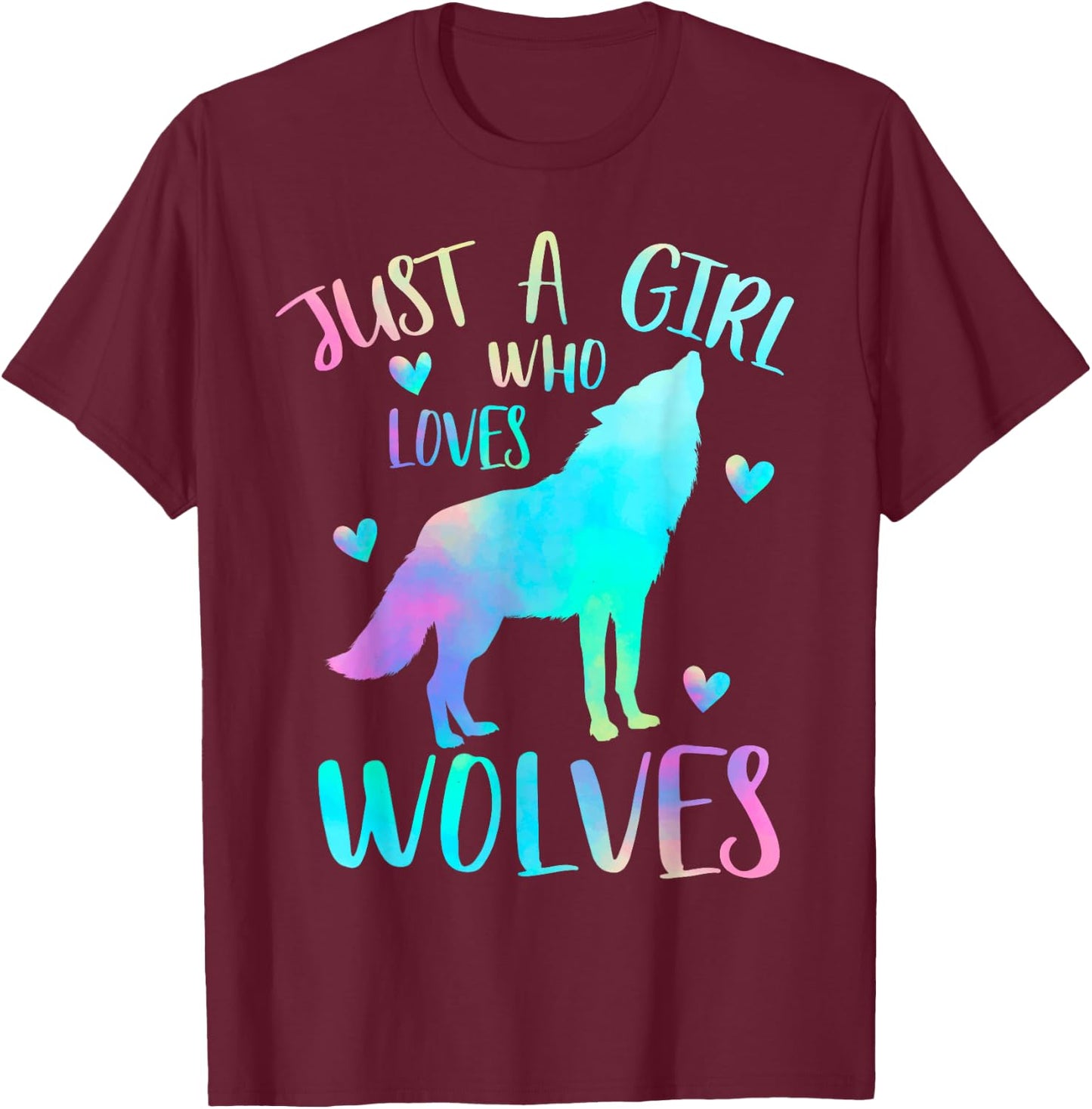 Just a Girl Who Loves wolves Watercolor Cute wolf lover,Short Sleeve T-Shirt - T-Shirt | Maroon