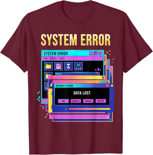 System Error Retro Computer Window 90s Graphic Design T-Shirt - T-Shirt | Maroon