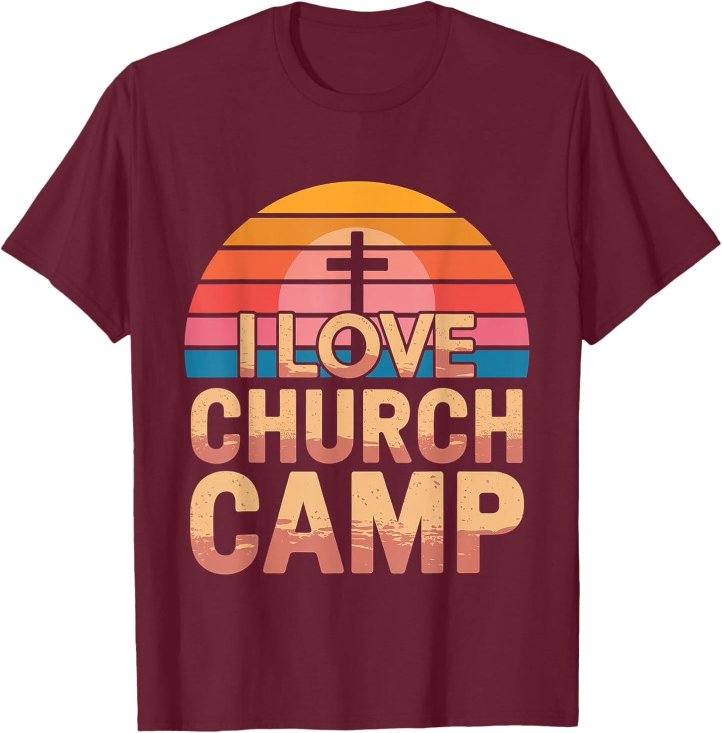 I Love Church Camp Faith Retreat T-Shirt - T-Shirt | Maroon