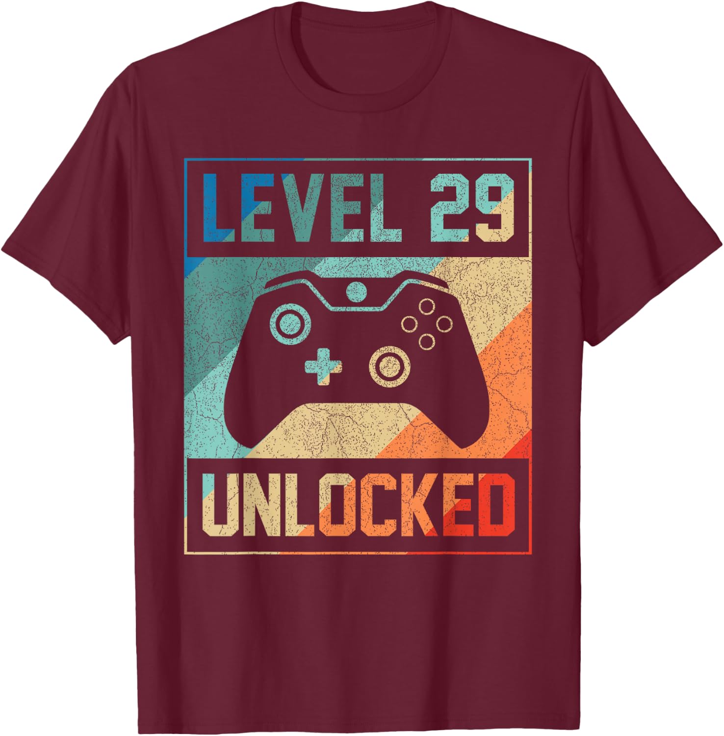 Level 29 Unlocked Shirt Video Gamer 29th Birthday Gifts T-Shirt - T-Shirt | Maroon
