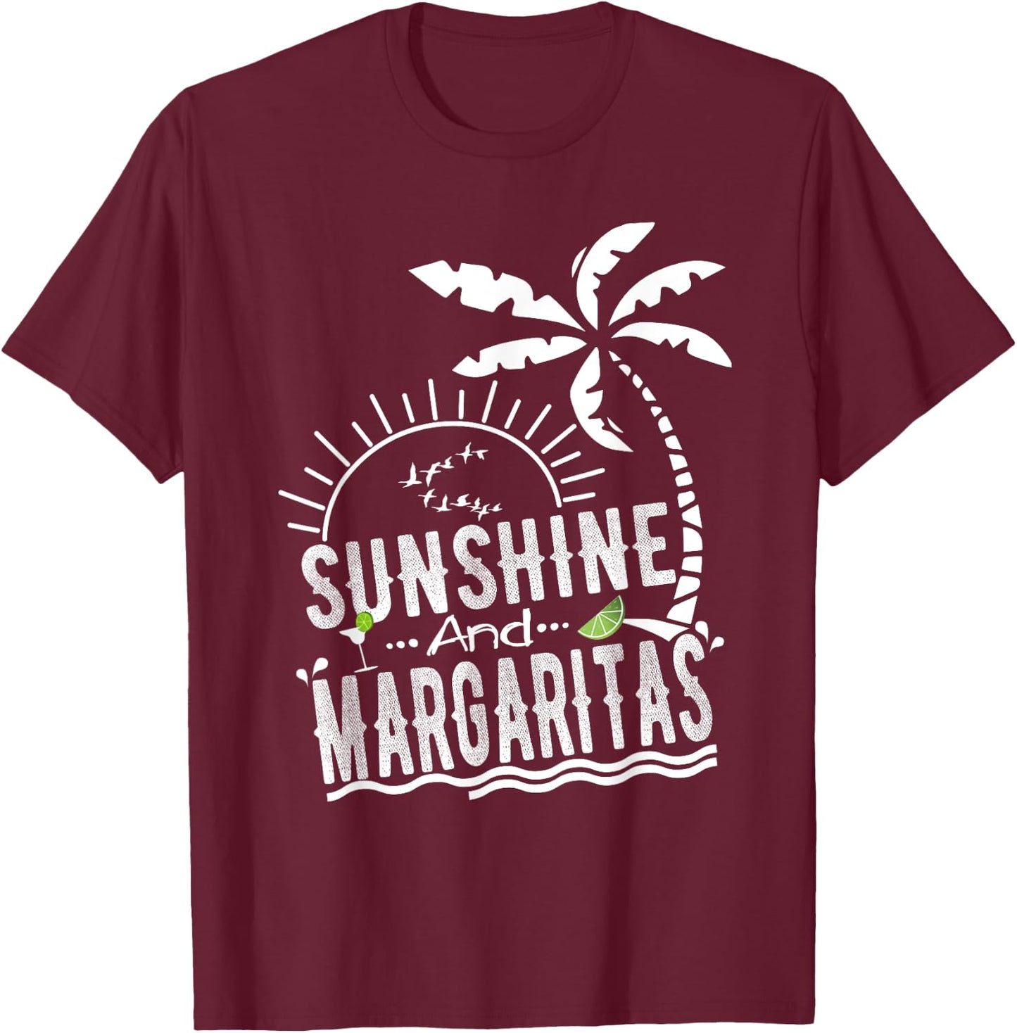 Sunshine And Margaritas T Shirt Summer Vacation Beach Attire T-Shirt - T-Shirt | Maroon