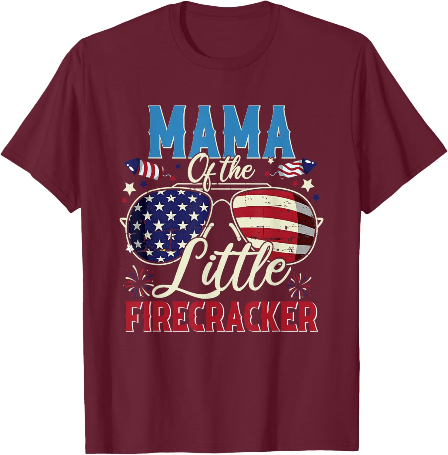 Mama of The Little Firecracker Fourth of July Birthday T-Shirt - T-Shirt | Maroon