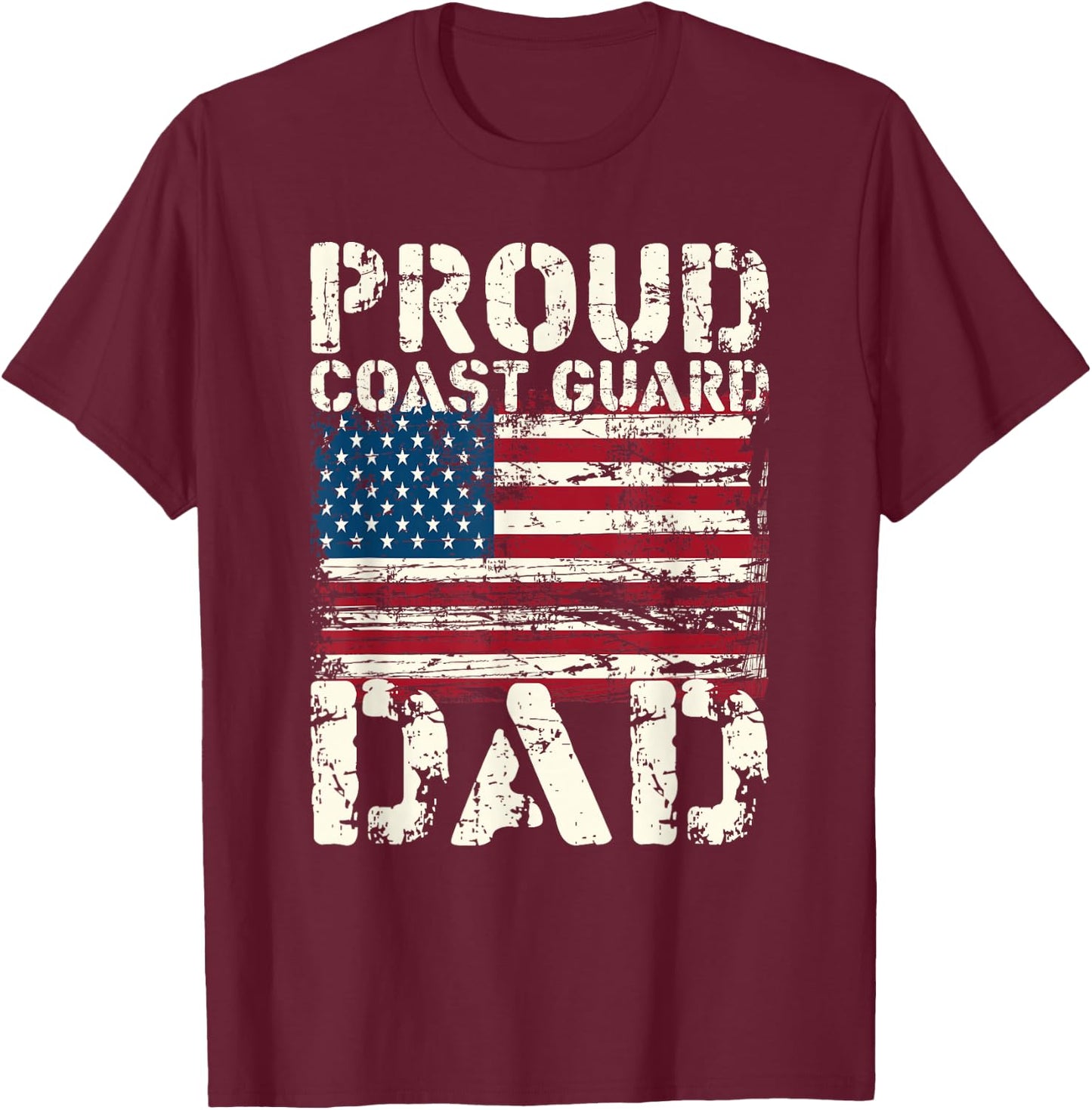 Coast Guard Dad USCG Distressed US American Flag Gift T-Shirt - T-Shirt | Maroon