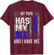 My Papa Has My Six Thin Blue Line Police Officer Apparel T-Shirt - T-Shirt | Maroon