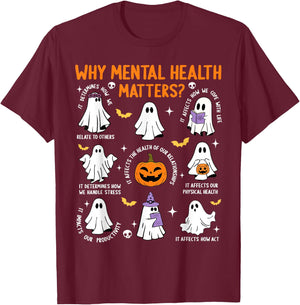 Why Mental Health Matters Halloween Ghost Boo Therapist Cute T-Shirt - T-Shirt | Maroon
