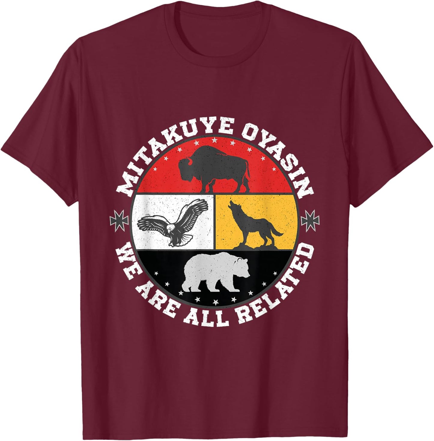 Native American spiritual Medicine Wheel Mitakuye Oyasin T-Shirt - T-Shirt | Maroon