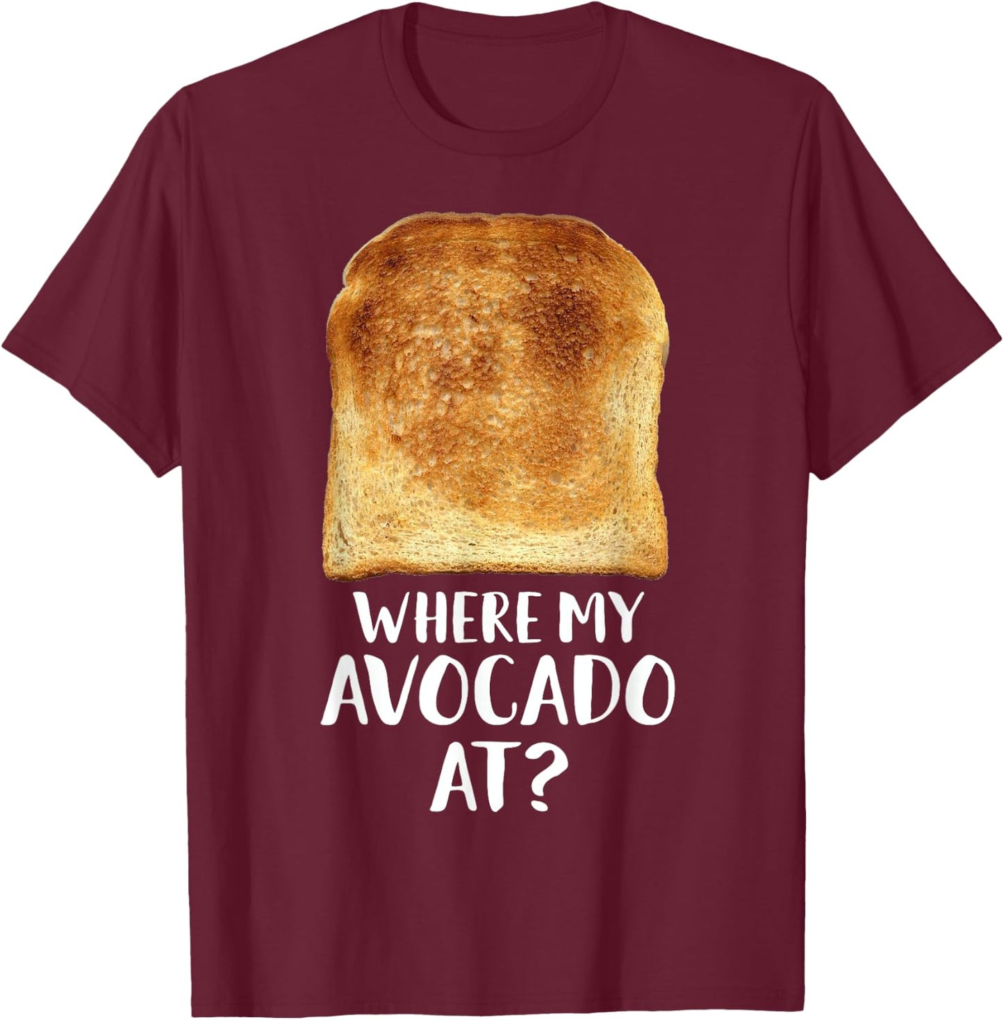 Delicious Toast Bread Vegetarian Costume Christmas Gag Gift T-Shirt - T-Shirt | Maroon