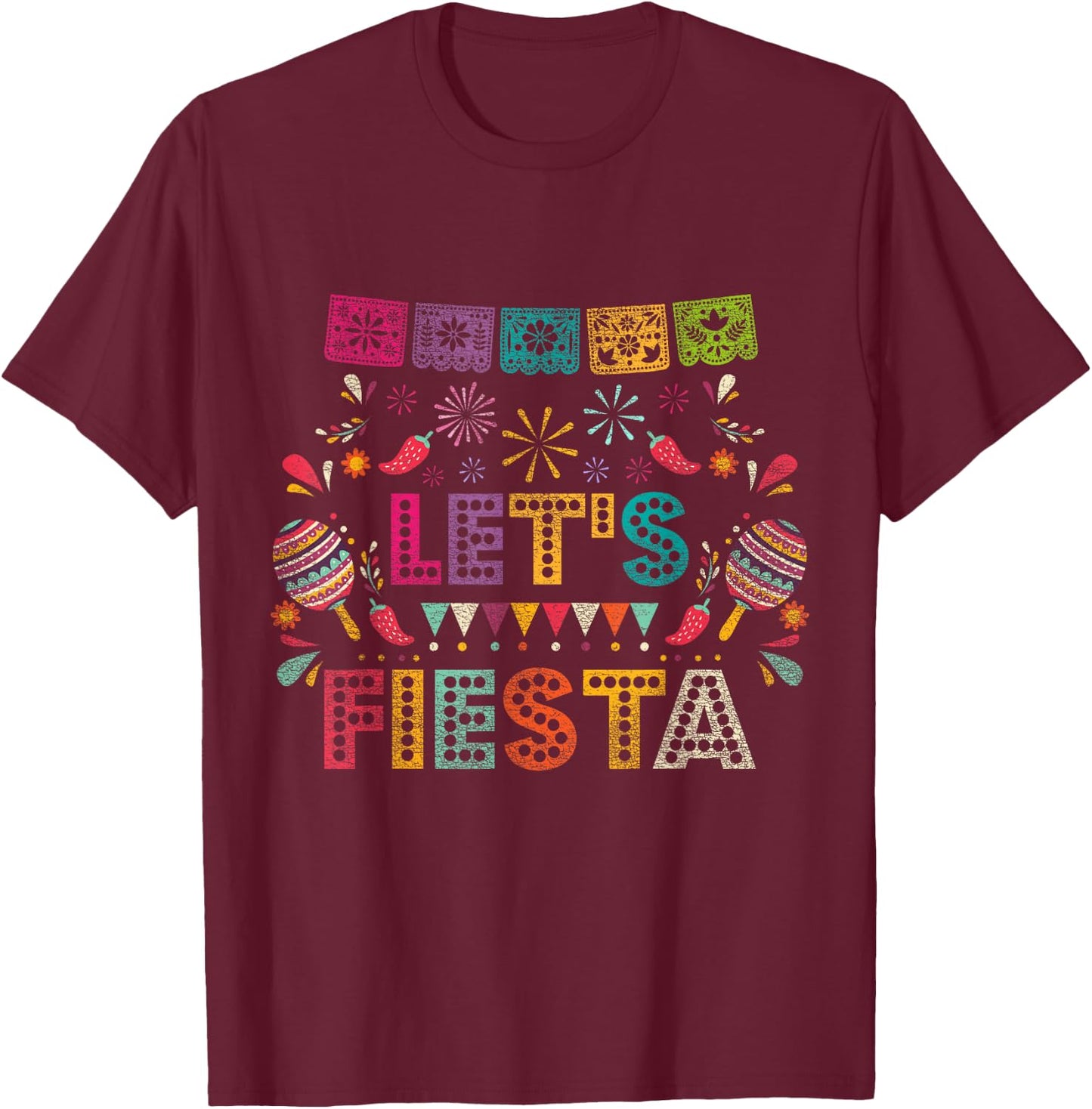 Lets Fiesta Mexico T-Shirt - T-Shirt | Maroon