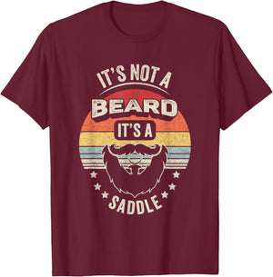 It's Not A Beard It's A Saddle Funny Retro Graphic T-Shirt - T-Shirt | Maroon