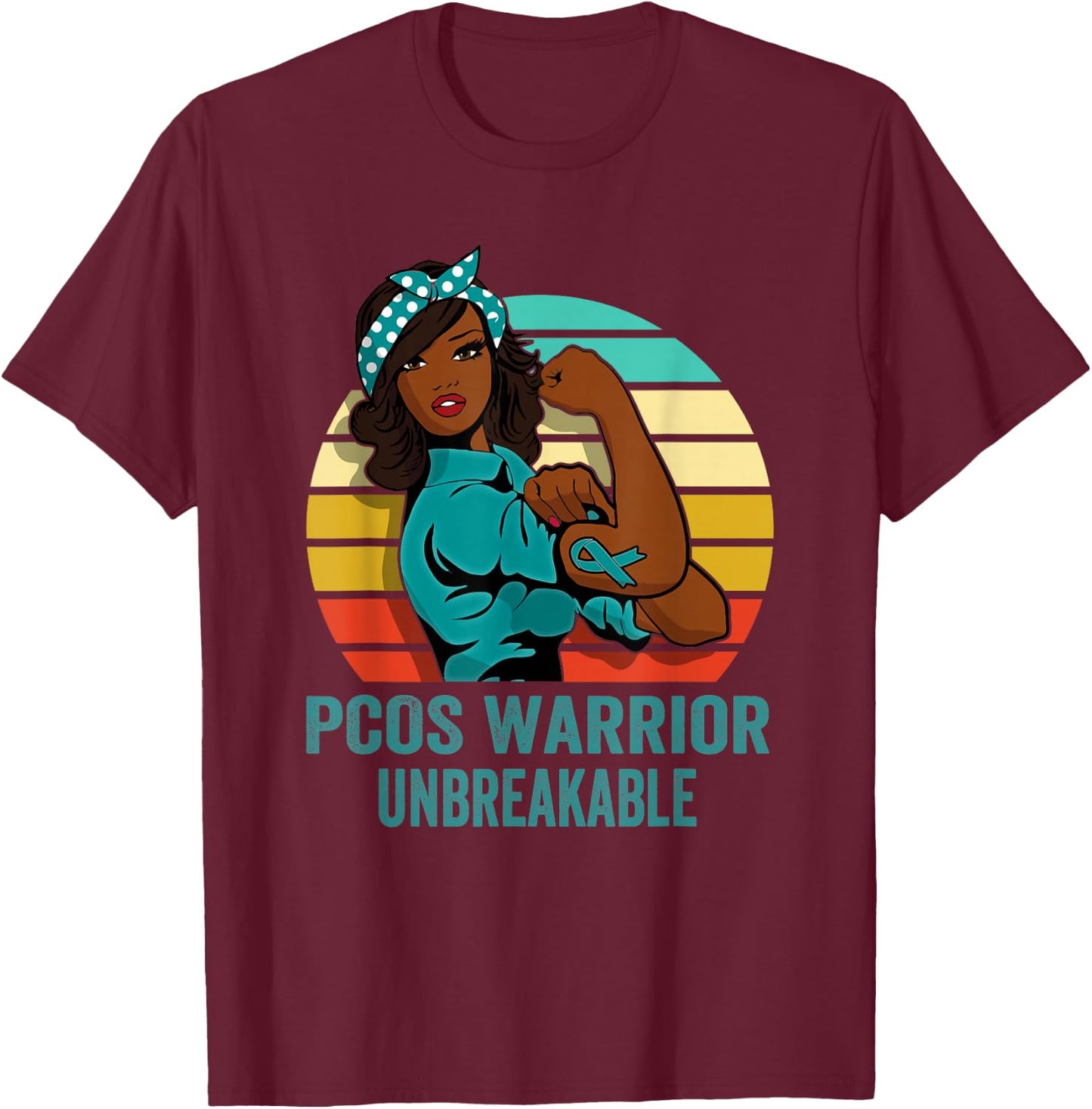PCOS Warrior Shirt Unbreakable T-Shirt - T-Shirt | Maroon