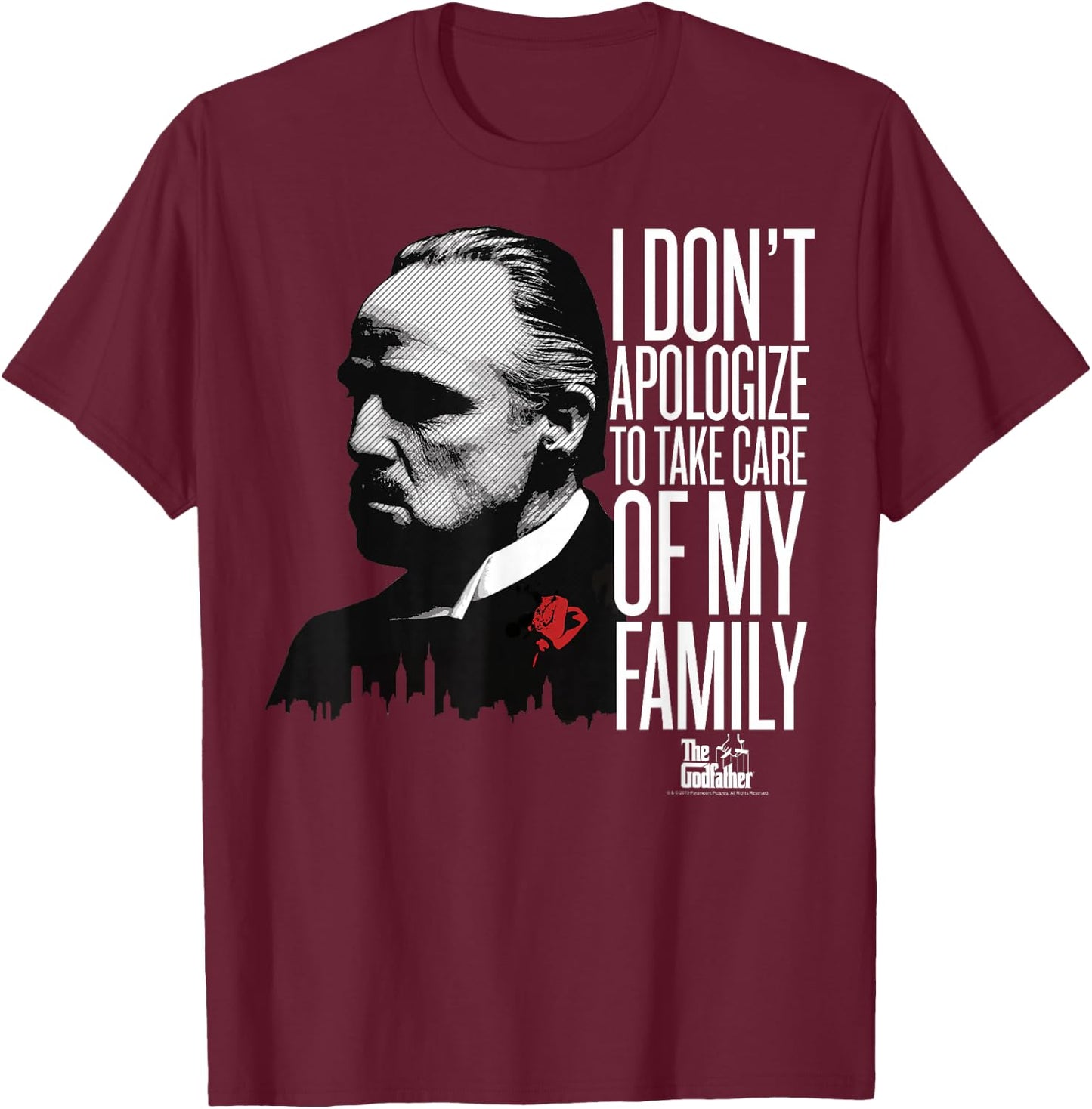 The Godfather I Don't Apologize to Take Care of My Family Small T-Shirt - T-Shirt | Maroon