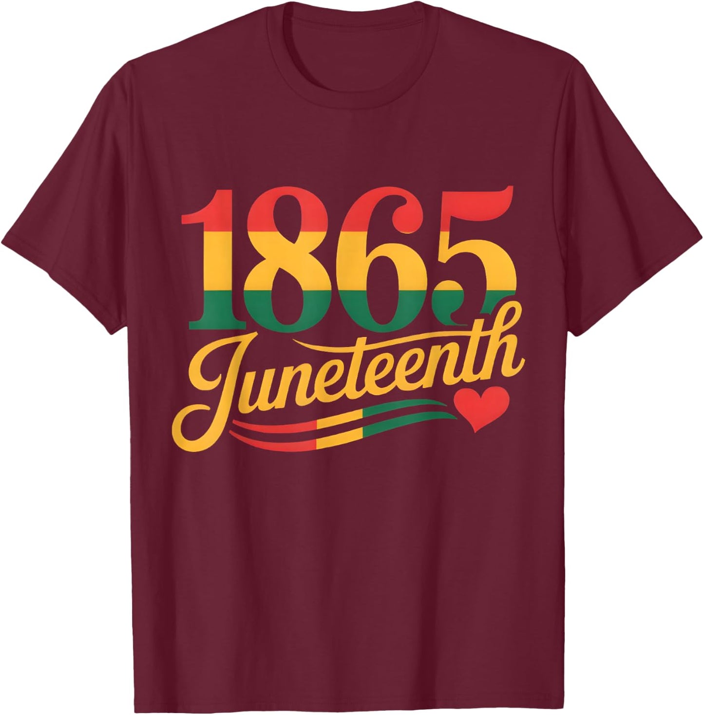 Juneteenth 1865 African American Black History Men Women Kid T-Shirt - T-Shirt | Maroon