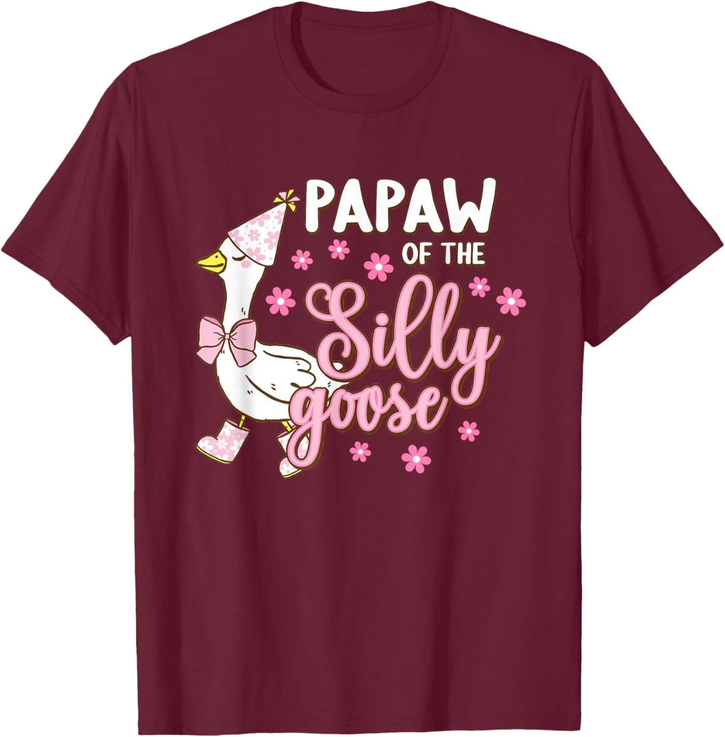 Papaw Of The Silly Goose First Birthday Family Matching T-Shirt - T-Shirt | Maroon