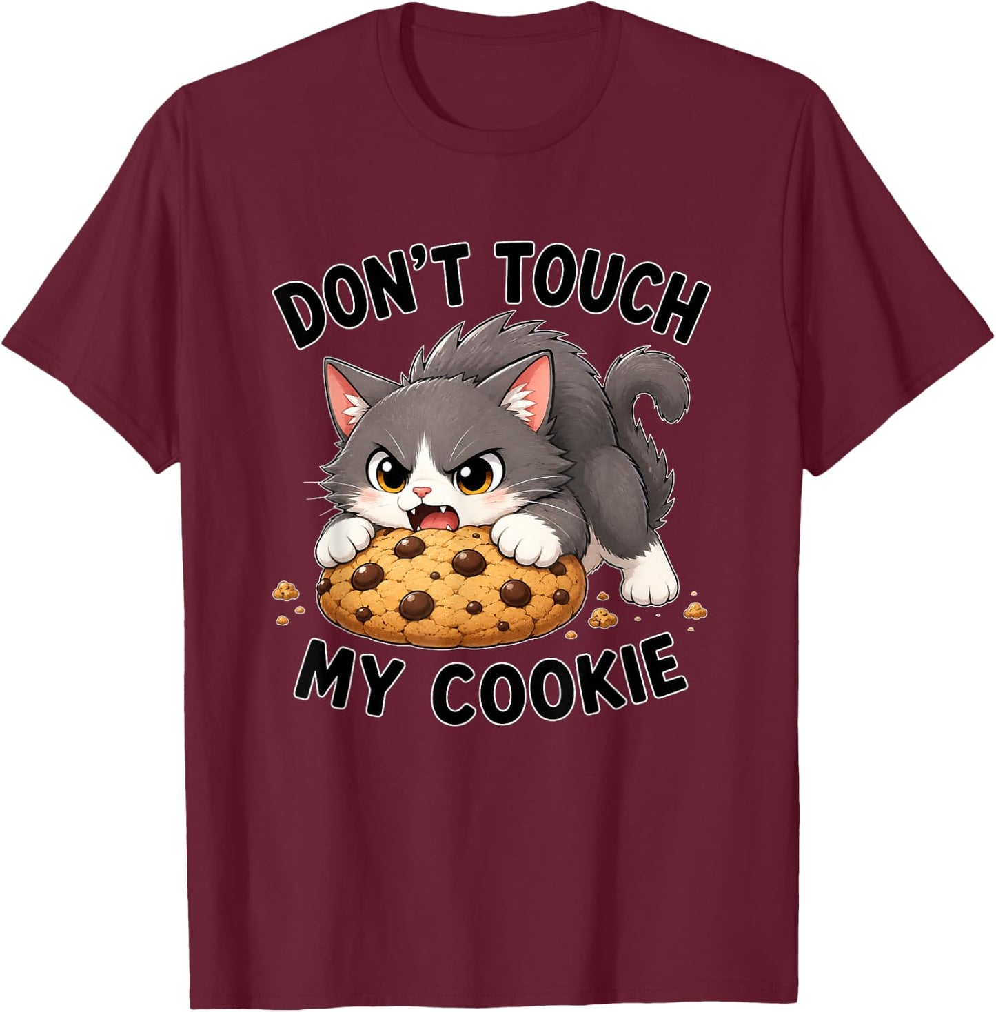 Cute Cat Don’t Touch My Cookie T-Shirt - T-Shirt | Maroon