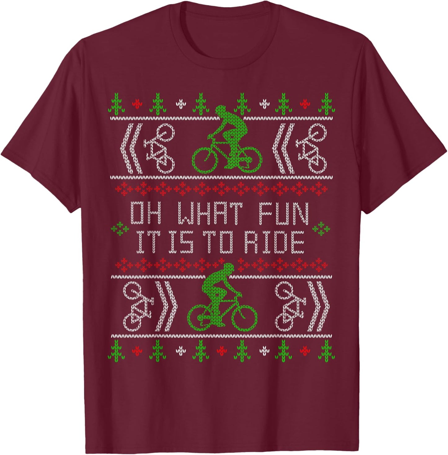 Biking Oh What Fun it is to Ride Bike Ugly Christmas Cycling T-Shirt - T-Shirt | Maroon